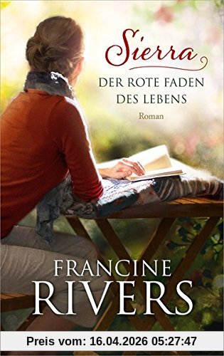 Sierra - Der rote Faden des Lebens: Roman.
