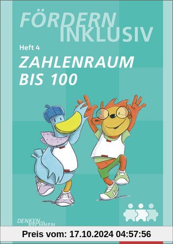 Fördern Inklusiv: Heft 4: Zahlenraum bis 100: Denken und Rechnen