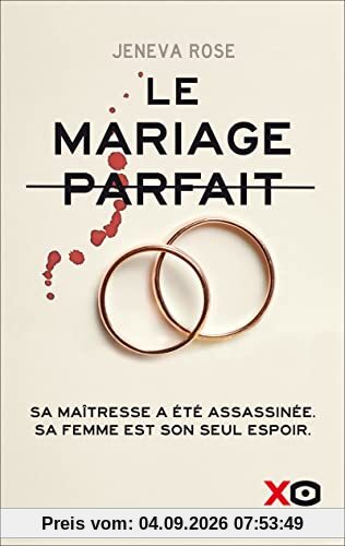 Le mariage parfait