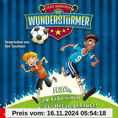 Der Wunderstürmer. Hilfe, ich habe einen Fußballstar gekauft! [1]