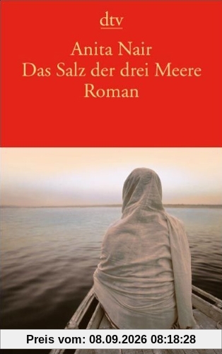 Das Salz der drei Meere: Roman