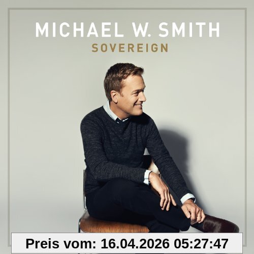 Smith, Michael W. Sovereign