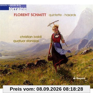 Florent Schmitt: Klavierquintett op. 51 / Hasards