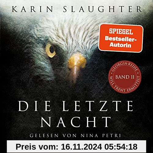 Die letzte Nacht (ungekürzt): Thriller (Georgia-Serie)