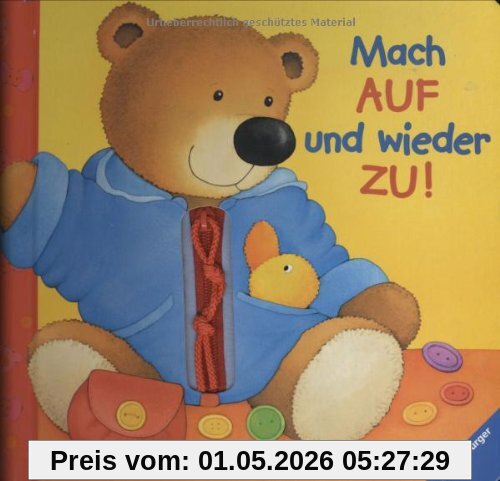 Mach auf und wieder zu!: Fühl- und Spielbuch