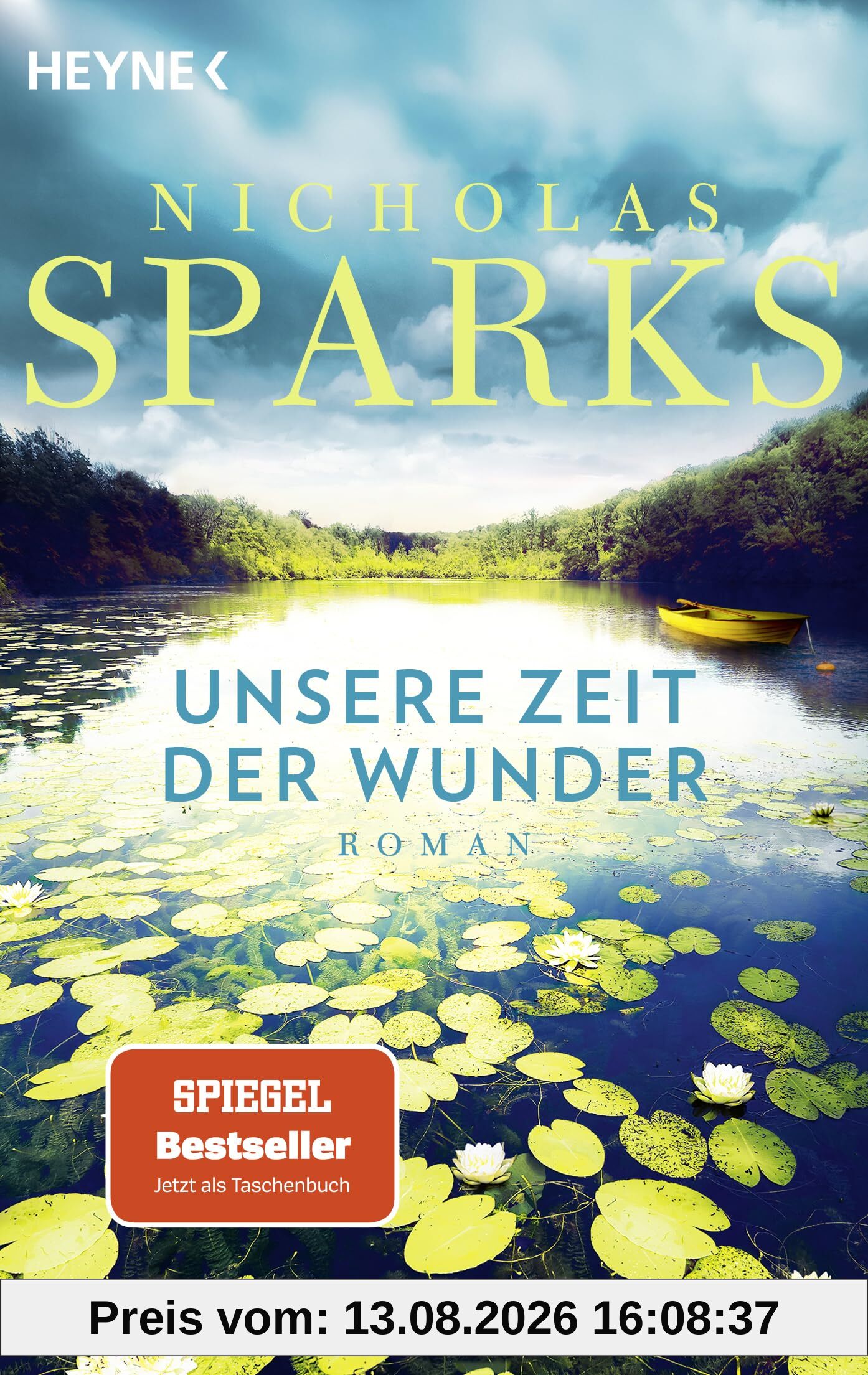 Unsere Zeit der Wunder: Roman