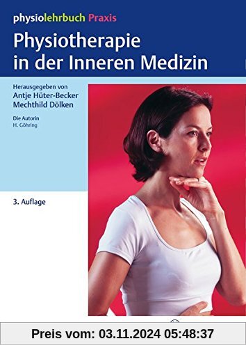 Physiotherapie in der Inneren Medizin: physiolehrbuch Praxis