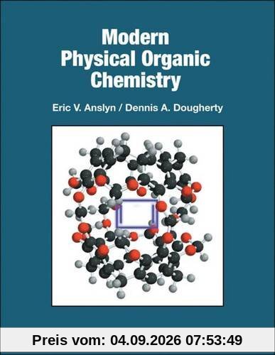 Modern Physical Organic Chemistry