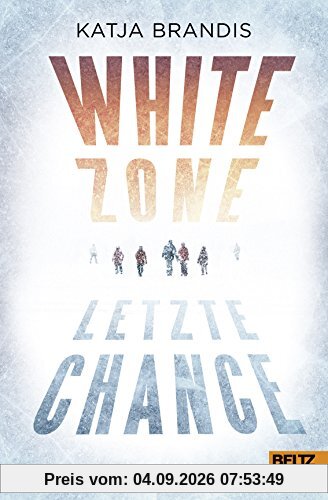 White Zone - Letzte Chance: Roman