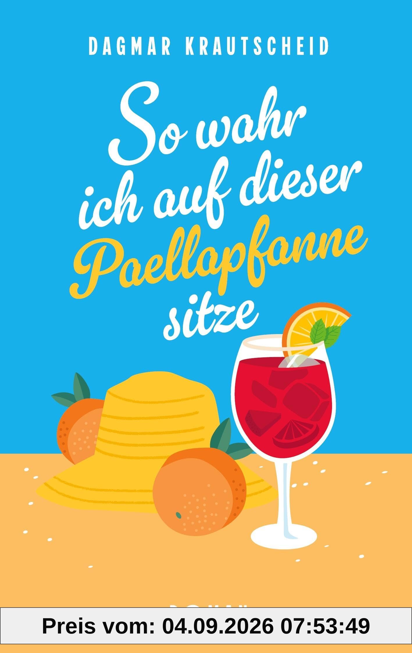 So wahr ich auf dieser Paellapfanne sitze: Ein chaotischer Familienurlaub