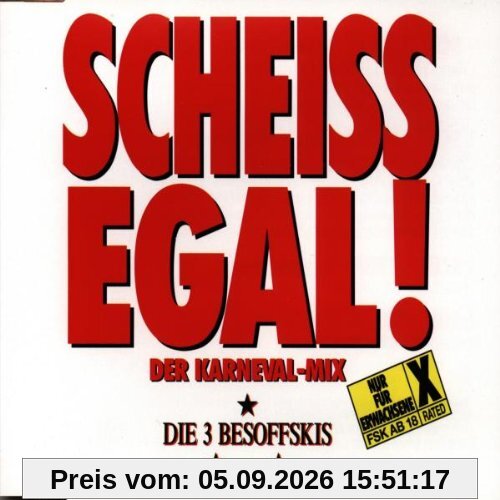 Scheiss Egal!der Karneval Mix