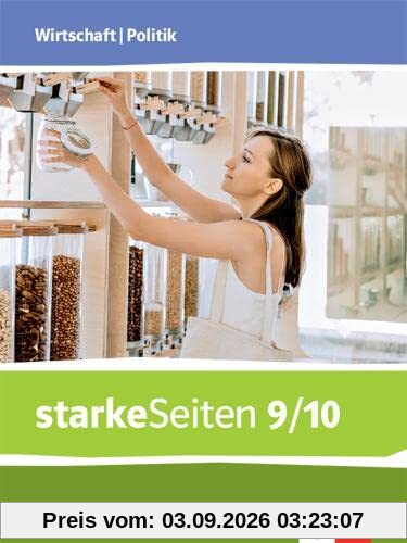 starkeSeiten Wirtschaft/Politik 9/10. Ausgabe Nordrhein-Westfalen: Schulbuch Klasse 9/10