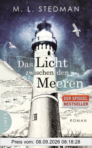 Das Licht zwischen den Meeren: Roman