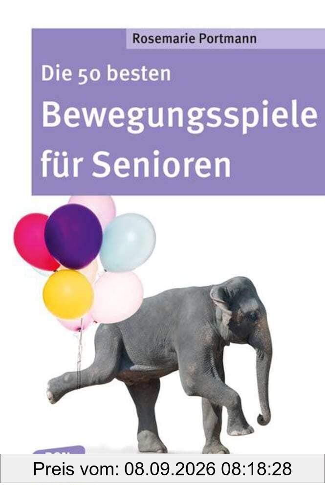 Die 50 besten Bewegungsspiele für Senioren