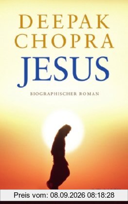 Jesus: Biographischer Roman