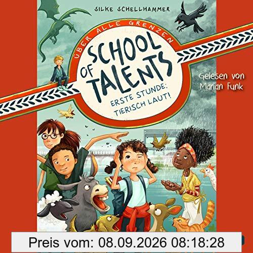 School of Talents 1: Erste Stunde: Tierisch laut!: 2 CDs (1)