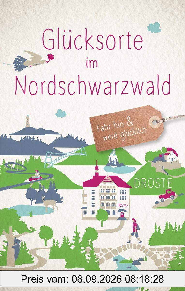Glücksorte im Nordschwarzwald: Fahr hin & werd glücklich
