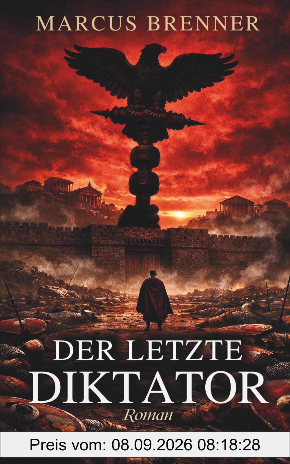 Der letzte Diktator: Rom am Abgrund – Ein historischer Roman über Sulla und den Kampf um die Republik