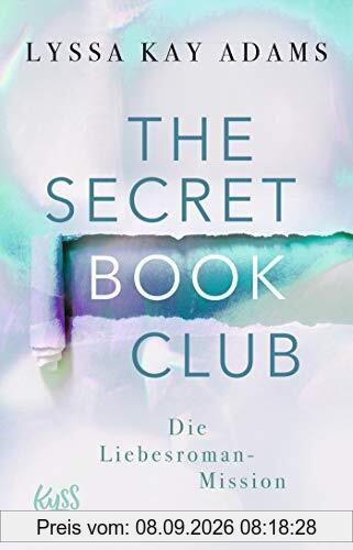 The Secret Book Club – Die Liebesroman-Mission (The Secret Book Club-Reihe, Band 2)