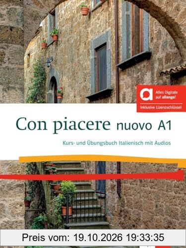 Con piacere nuovo A1 - Hybride Ausgabe allango: Italienisch für Anfänger. Kurs- und Übungsbuch mit Audios inklusive Lizenzschlüssel allango …
