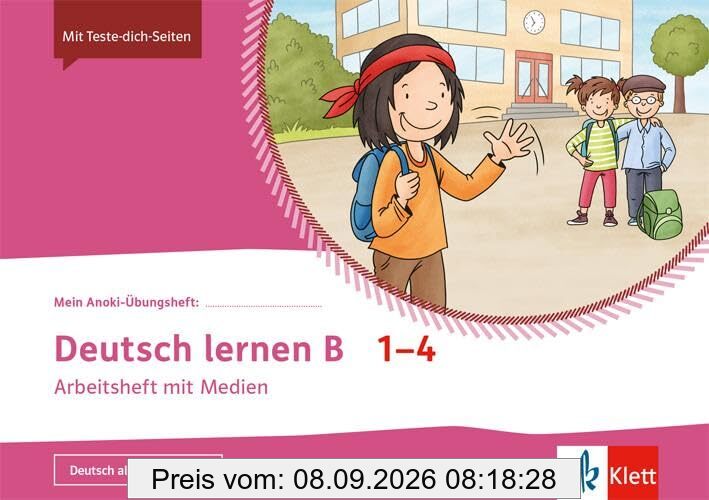 Deutsch lernen B 1-4: Arbeitsheft mit Medien Klasse 1-4 (Mein Anoki-Übungsheft)