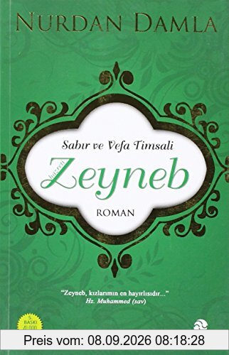 Sabir ve Vefa Timsali Hazreti Zeyneb