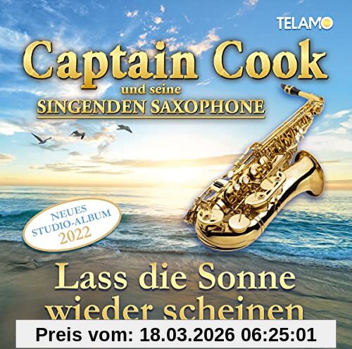 Captain Cook und Seine Singenden Saxophone Lass Die Sonne Wieder Scheinen
