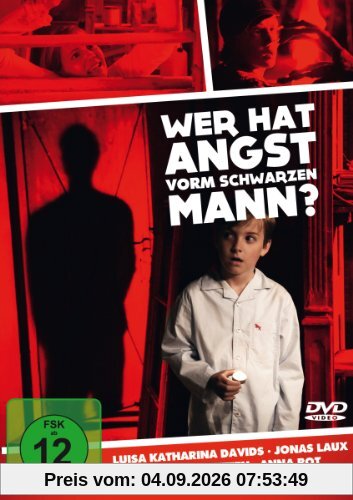 Wer hat Angst vorm schwarzen Mann?