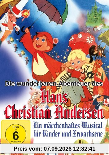 Die wunderbaren Abenteuer des Hans Christian Andersen