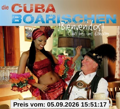 Bienvenidos! Cuba Bei Uns Dahoam