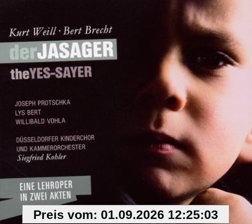 Weill / Brecht - Die Jasager