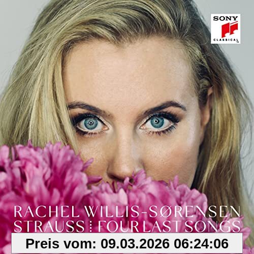 Rachel Willis-Sorensen Strauss, Vier Letzte Lieder / Four Last Songs