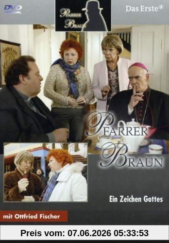 Pfarrer Braun - Ein Zeichen Gottes
