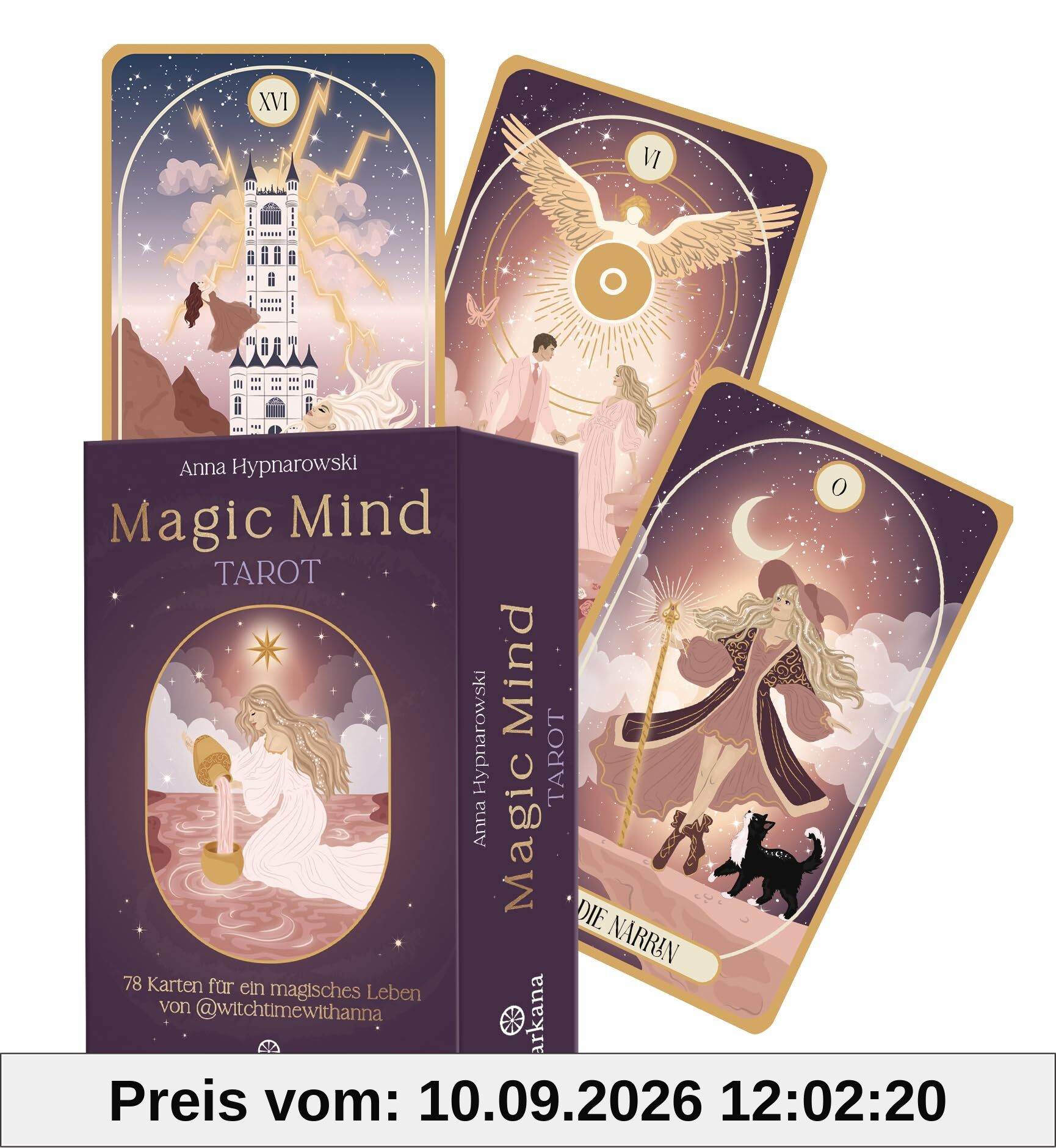 Magic Mind Tarot: 78 Karten für ein magisches Leben von @witchtimewithanna - Das lang ersehnte Tarot-Deck der bekannten Hexe und Bestsellerautorin