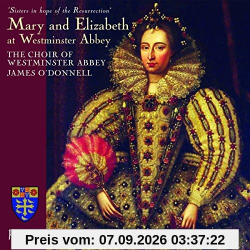 Mary and Elizabeth at Westminster Abbey