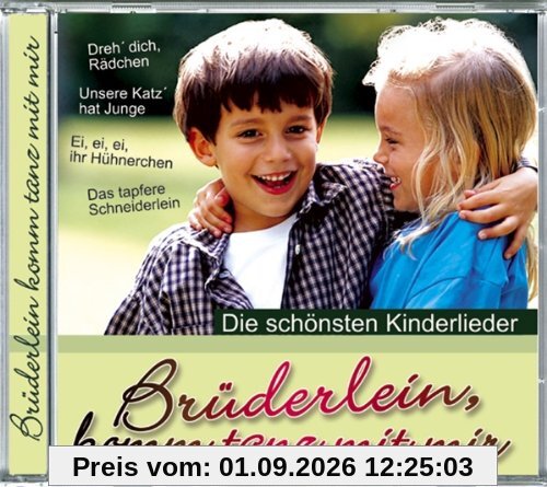 Brderlein,Komm Tanz mit Mir