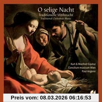 Equiluz O Selige Nacht - Traditionelle Weihnacht