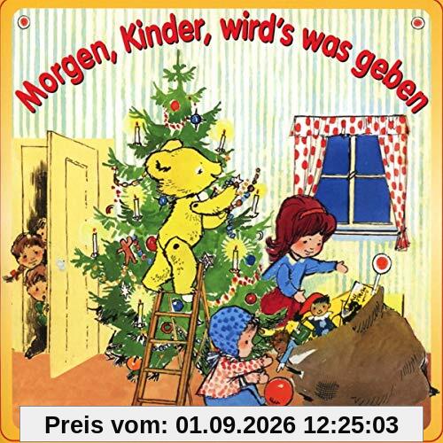 Morgen,Kinder,Wird'S Was Geben