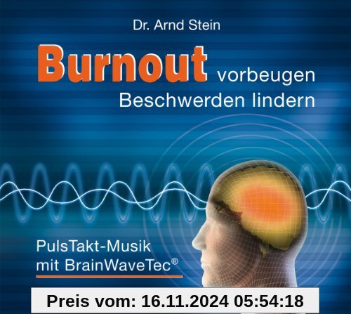 Burnout vorbeugen - Beschwerden lindern (Brain-Wave-Tec®)