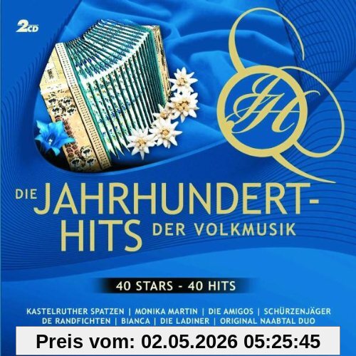 Die Jahrhunderthits der Volksmusik