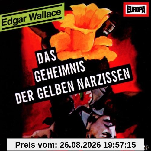 Edgar Wallace - Folge 10: Das Geheimnis der gelben Narzissen