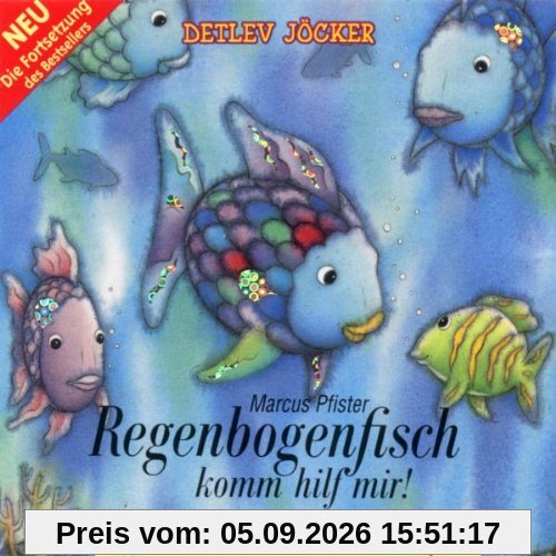 Regenbogenfisch,Komm Hilf Mir