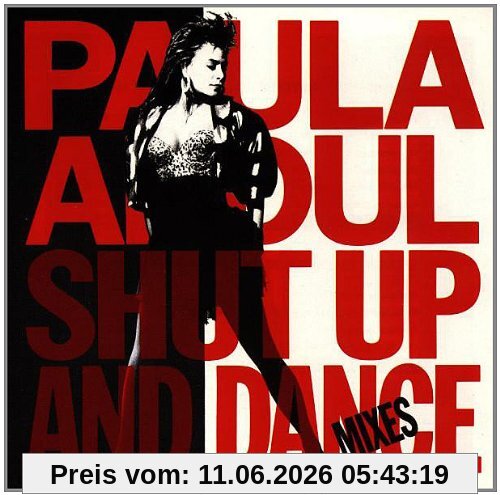 Paula Abdul Shut Up And Dance (The Dance Mixes)
