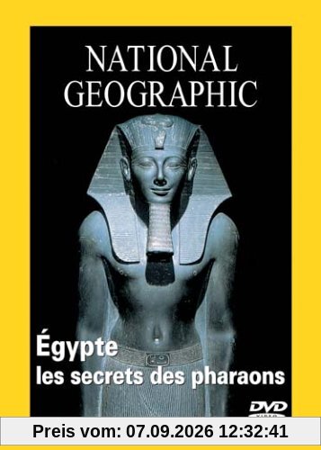 National Geographic : Egypte, les secrets des Pharaons