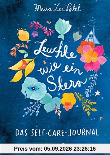 Leuchte wie ein Stern: Das Self-Care-Journal