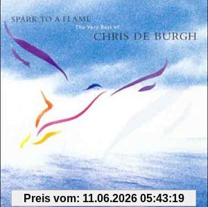 Chris De Burgh Spark To A Flame