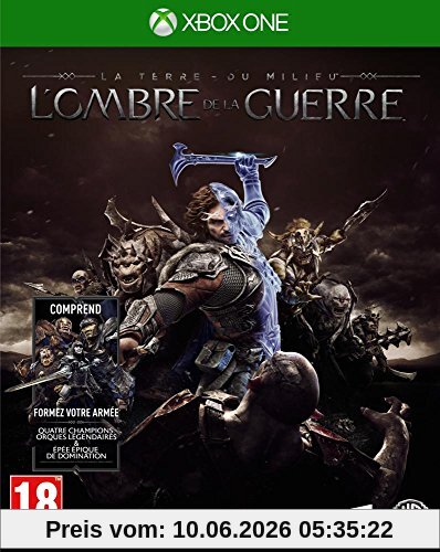 La Terre du Milieu : L'Ombre de la Guerre jeu Xbox One
