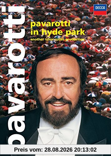 Luciano Pavarotti - Pavarotti In Hyde Park