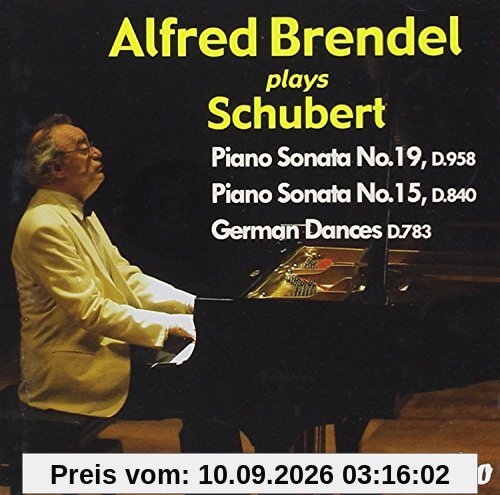 Brendel Plays Schubert: Piano Sonatas 15 & 19, German Dances D.783