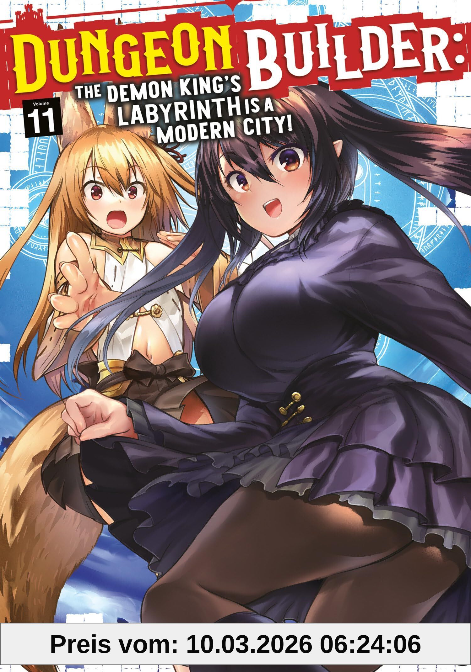 Rui Tsukiyo Dungeon Builder, The Demon King's Labyrinth Is A Modern City! (Manga) Vol. 11